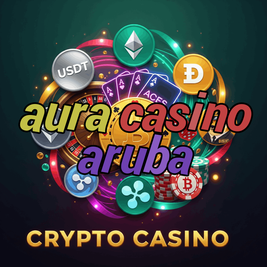 Aura Casino Aruba - Caribbean Casino Resort